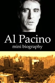 Al Pacino Mini Biography eBios