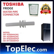 TOSHIBA ORIGINAL PART FRIDGE WATER PIPE CONNECTOR FOR MODEL GR-RT835PGY GR-RT735PGY GR-AG66MA GR-AG5
