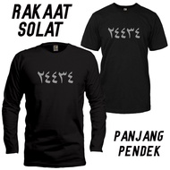24434 RAKAAT SOLAT Islamic T-Shirt Microfiber long sleeve & Short Sleeve Premium Quality
