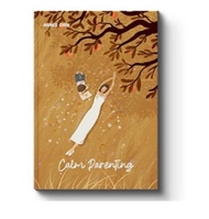 Buku Parenting Calm Parenting