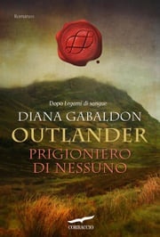 Outlander. Prigioniero di nessuno Diana Gabaldon