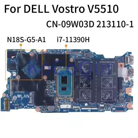 For DELL Vostro V5510 Notebook Mainboard 213110-1 SRKSL i7-11390H N18S-G5-A1 2G CN-09W03D Laptop Mot