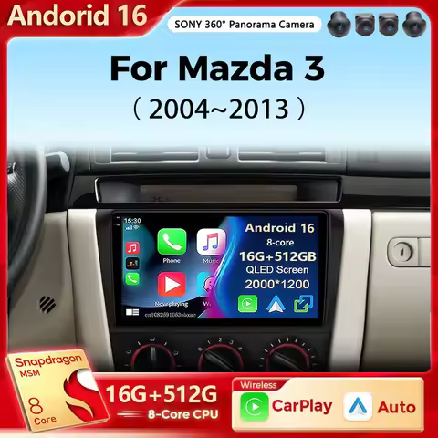 Android 16 Car Radio For Mazda 3 2004-2013 Maxx Carplay Android Auto Qualcomm Car Stereo Multimedia 