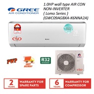 Gree 1.0HP NON-INVERTER Lomo Series Wall Split Air Conditioner-R32 GWC09AGBXA-K6NNA2A .