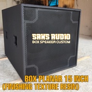 box speaker planar 15 inch finishing