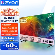 (Gratis Kayu )WEYON Smart TV 32 inch Android / Coolita TV Full HD LED/LCD 32 inch TV Digital Televis