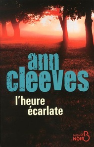 L'heure ?carlate【電子書籍】[ Ann Cleeves ]