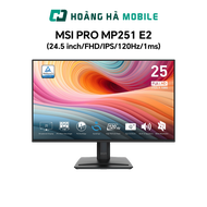 Màn hình MSI PRO MP251 E2 (24.5 inch/FHD/IPS/120Hz/1ms/Loa) - Chính hãng