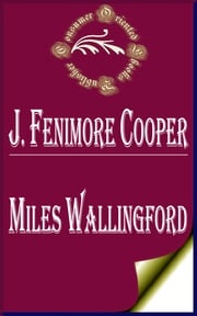 Miles Wallingford James Fenimore Cooper