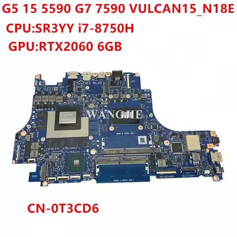CN-0T3CD6 0T3CD6 T3CD6 For DELL G5 15 5590 G7 17 7790 Laptop motherboard VULCAN15_N18E MAIN BOARD i7