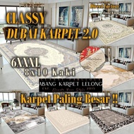 CLASSY KARPET DUBAI 2.0 6XXXL PLG BESAR 200x300cm PREMIUM soft surface baldu BEST SELLER KARPET RUAN