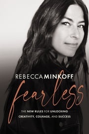 Fearless Rebecca Minkoff