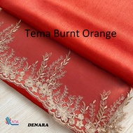 【FREE LACE】Tema Burnt Orange Kain Pasang Terkini Hot Color 2024 Trend Ana Textile