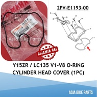 Yamaha Original Y15ZR / LC135 V1 V2 V3 V4 V5 V6 V7 V8 Gasket Cylinder Head Cover O-Ring Getah Cover 