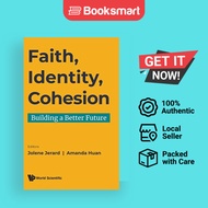 Faith Identity Cohesion Building A Better Future - Hardcover - English - 9789811220586
