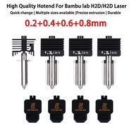 Nozzle Replaceabl Hotend For Bambu Lab H2D Hotend Hardened steel 0.2/0.4/0.6/0.8mm Hotend For H2D La