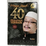 Menuju jannah. 40 pesanan terbaik Ustaz Kazim DUKE