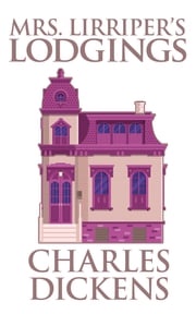 Mrs. Lirriper's Lodgings Charles Dickens