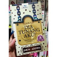 Dia Tunang Aku - Dhieya Adlynna