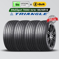 ยางรถยนต์ TRIANGLE EffeXSport TH202 195/45R16 (4 เส้น) มีรับประกัน / จัดส่งฟรี / ติดตั้งที่ บี-ควิก 