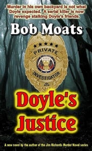Doyle's Justice Bob Moats