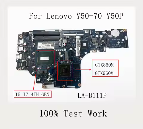 Suitable For Lenovo Y50-70 Y50P-70 Notebook Motherboard LA-B111P DDR3 I5 I7 4TH GEN CPU GTX860 GTX96