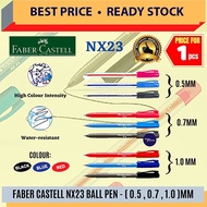 FABER-CASTELL NX23 BALL PEN (0.5/0.7/1.0) / Faber Castell NX23 Ball Pen / Ball Point Pen