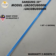 UA50CU8000K/UA50BU8000K SAMSUNG 50" LED TV BACKLIGHT (LAMPU TV) SAMSUNG 50 INCH LED TV BACKLIGHT 50C