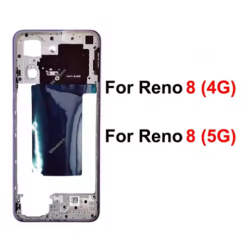 For OPPO Reno 8 4G 5G CPH2457 CPH2359 Middle Housing Frame Middle Housing Holder Cover Replacement