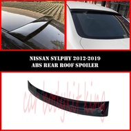 NISSAN SYLPHY 2012-2019 ABS REAR ROOF SPOILER ABS SKIRT LIP BODYKIT