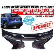 Lexus NX200 NX200T NX300 2015 - 2021 Dynamic Light Bar Tail Lamp With Signal Running + Centre Garnis