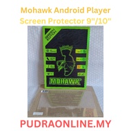 9" 10" MOHAWK ANDROID PLAYER FULL SCREEN PROTECTOR