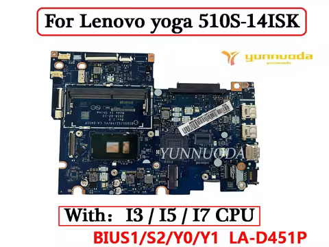 Original For Lenovo yoga 510S-14ISK Laptop Motherboard With I3 I5 I7 CPU BIUS1S2Y0Y1 LA-D451P 100% T