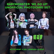 [SET] BABYMONSTER ‘WE GO UP NGY ERA Unofficial Photocard Set Ahyeon Ruka Asa Pharita Chiquita Rami R