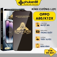 Oppo A80 / K12x nano-coated tempered glass, impact resistant - PHUKIEN88VN