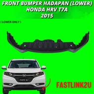 Honda Hrv T7A 2015 Front Bumper Hadapan ( LOWER ) 100% New High Quality