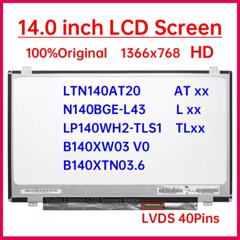 14 Inch HD Laptop LCD Screen LTN140AT20 N140BGE-L43 LP140WH2-TLS1 HB140WX1-400 B140XTN03.6 B140XW03 