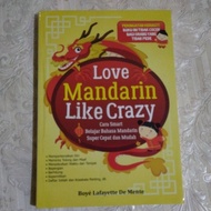 Love Mandarin Like Crazy Smart Ways to Learn Mandarin Super Fast and Easy Adm