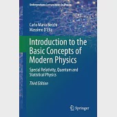 Introduction to the Basic Concepts of Modern Physics: Special Relativity, Quantum and Statistical Physics