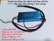Nguồn đèn led tăng phô driver đèn pha 30W 50W 50W tụ Ashi 4KV DC 24-36v