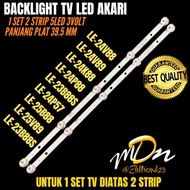 AKARI 24 INCH LED TV BACKLIGHT LE-24K88- LE-24P88- LE-24P88- LE24V89- LE-24P57- LE-23B88S- AKARI TV 