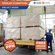Triplek Furniture / Multiplek Meranti 18mm 4x8(122x244cm)-1 muka halus
