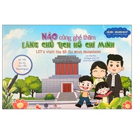 Hà Nội Du Ký - Hà Nội Travelogue - Nào Cùng Ghé Thăm - Lăng Chủ Tịch Hồ Chí Minh - Let's Visit Hồ Ch