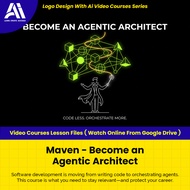 Learn Ai Courses - Maven - Become an Agentic Architect | Ai LLM Video Lessons