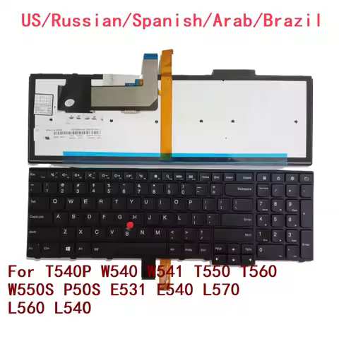 US RU SP AR BR Backlit Keyboard For Lenovo Thinkpad T540P W540 W541 T550 T560 W550S P50S E531 E540 L