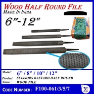 F100-06 INDIA SCISSORS BRAND BASTARD HALF ROUND WOOD FILE - F100-061 6" / F100-063 8" / F100-065 10"