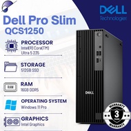 Dell Pro Slim QCS1250 Desktop / Ultra 5 235 / 16GB DDR5 / 512GB SSD / WIN11 Pro / 3YP / READY STOCK 