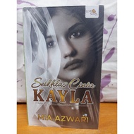 PRELOVED NOVEL - SEIKHLAS CINTA KAYLA || MIA AZWARI