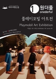 Onederful Playmobil Art Exhibition: Kidult 101 Series 04 MyeongHwa Jo