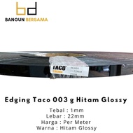 Edging Taco 003 G Putih Glossy 22mm List PVC Furniture / List Pinggir HPL Lemari Meja